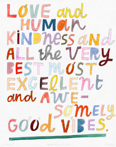 LOVE + HUMAN KINDNESS